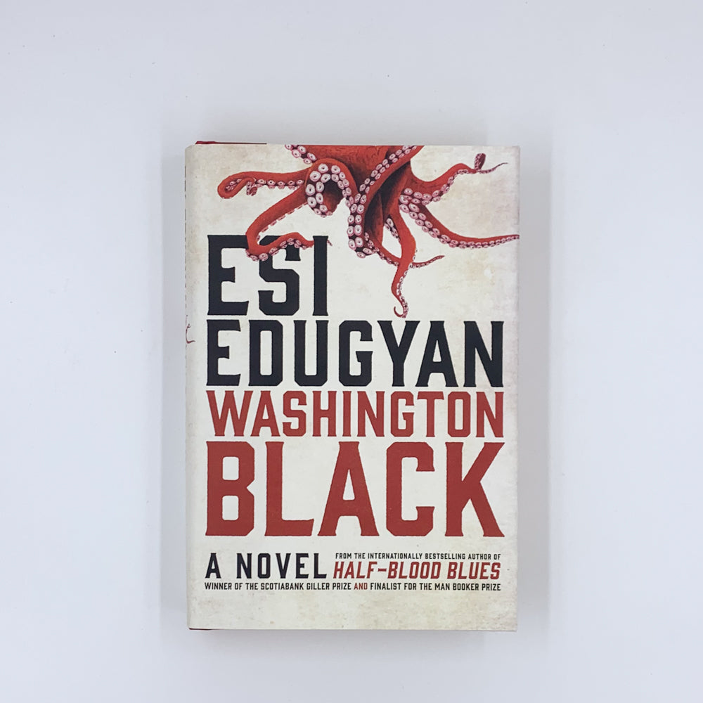 Washington Black - Esi Edugyan