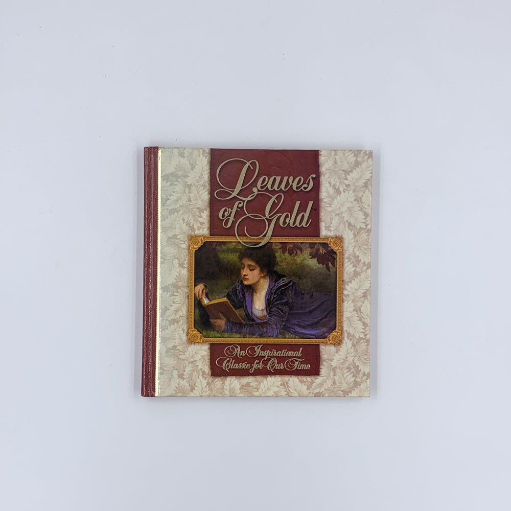 Leaves of Gold: An Inspirational Classic for Our Time - Clyde Francis Lytle