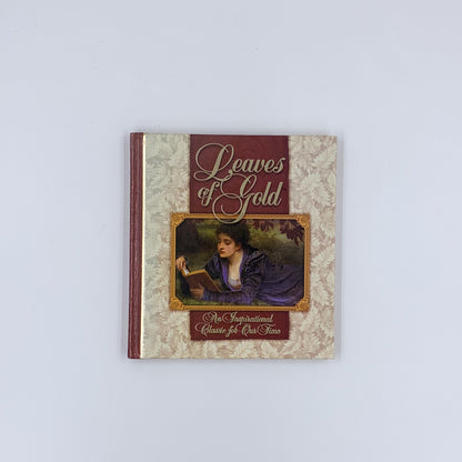 Leaves of Gold: An Inspirational Classic for Our Time - Clyde Francis Lytle