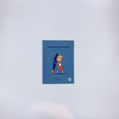Dominique s'imagine - Dominique Demers & Boum