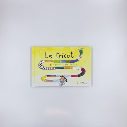 Le tricot - Jacques Goldstyn