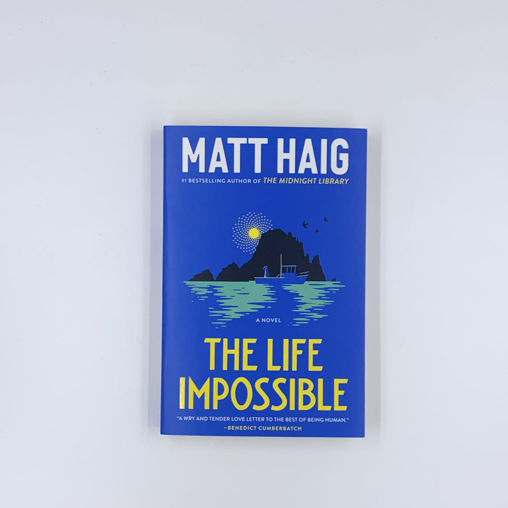 The Life Impossible - Matt Haig