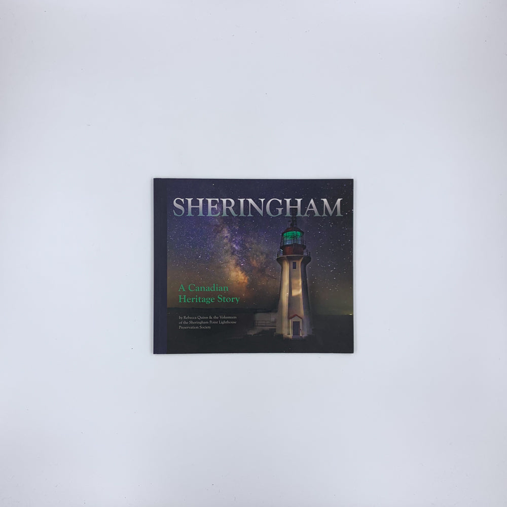 Sheringham: A Canadian Heritage Story - Rebecca Quinn