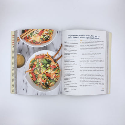 The Oh She Glows Cookbook: Vegan Recipes To Glow From The Inside Out - Angela Liddon