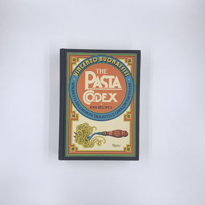The Pasta Codex: 1001 Recipes - Vincenzo Buonassisi