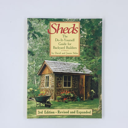Sheds: The Do-It-Yourself Guide for Backyard Builders - David & Jeanie Stiles