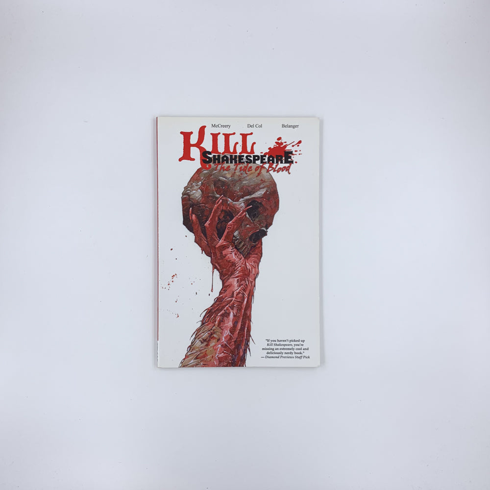 (Kill Shakespeare #3) Kill Shakespeare, Vol. 3: The Tide of Blood - Conor McCreery, Anthony Del Col & Andy Belanger