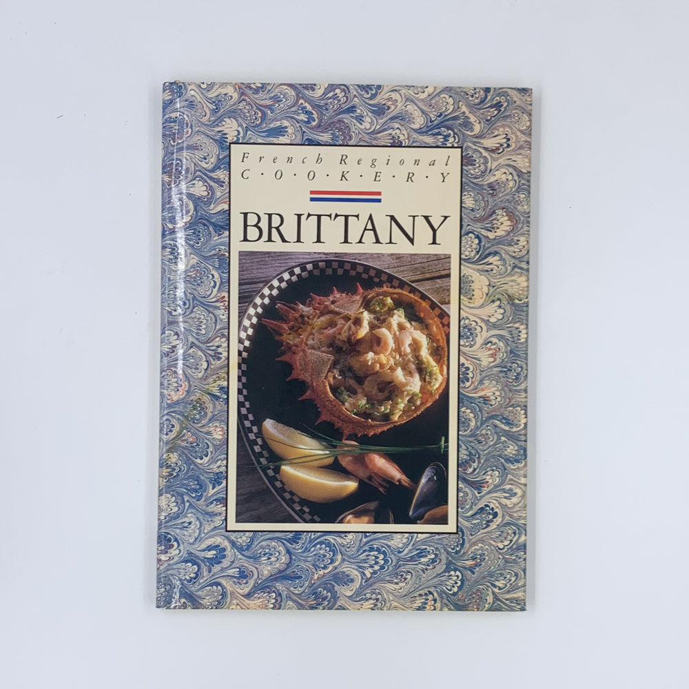 French Regional cookery: Brittany - Michael Raffael