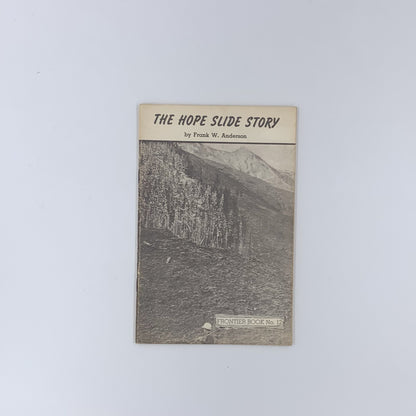 The Hope Slide Story - Frank W. Anderson