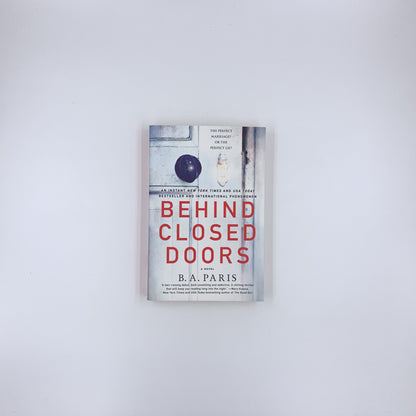 Behind Closed Doors - B.A. Paris
