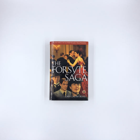 (The Forsyte Chronicles #1-3) The Forsyte Saga - John Galsworthy