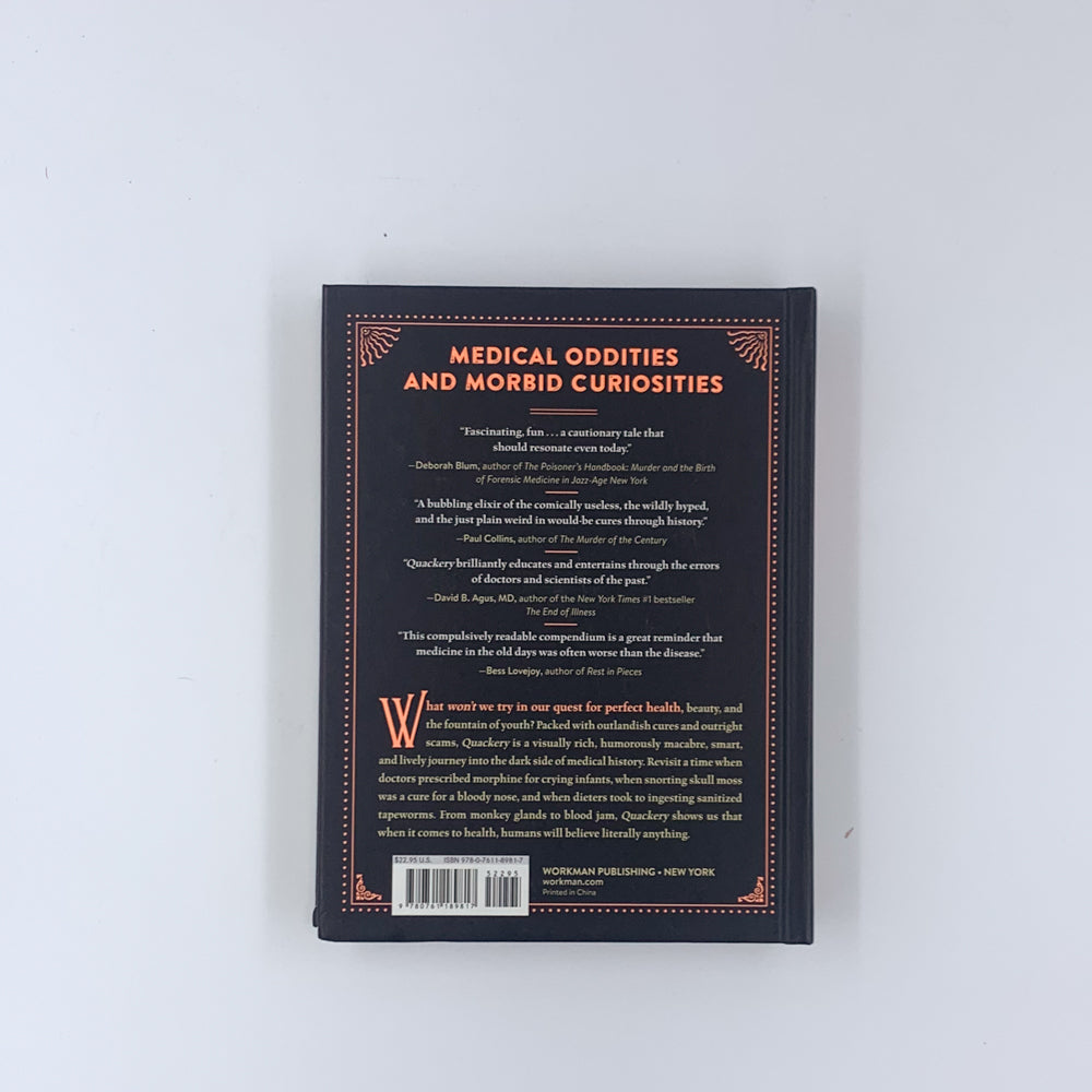 Quackery: A Brief History of the Worst Ways to Cure Everything - Lydia Kang & Nate Pedersen