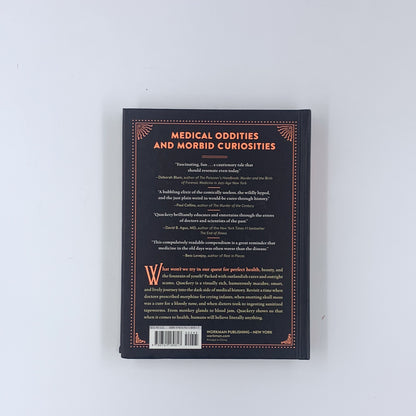 Quackery: A Brief History of the Worst Ways to Cure Everything - Lydia Kang & Nate Pedersen