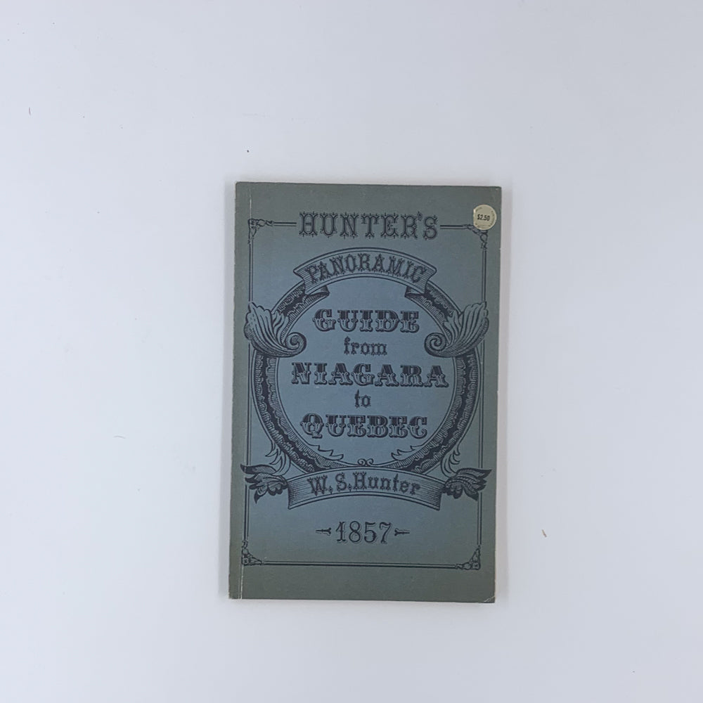 Hunter's Panoramic Guide from Niagara to Quebec (1857) - W. S. Hunter