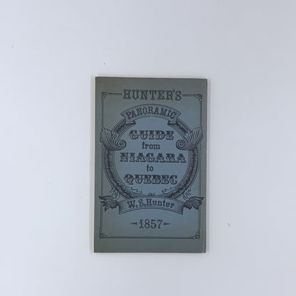 Hunter's Panoramic Guide from Niagara to Quebec (1857) - W. S. Hunter