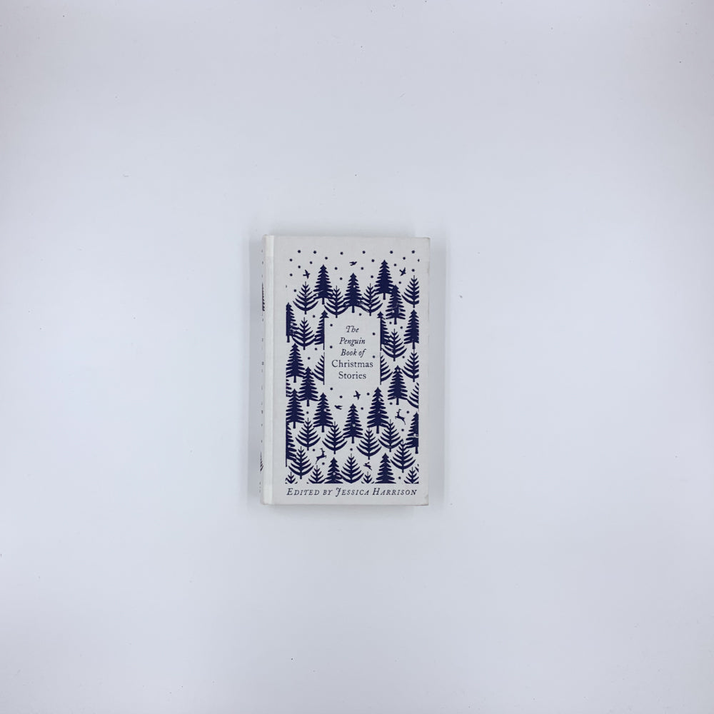 The Penguin Book of Christmas Stories: From Hans Christian Andersen to Angela Carter - Jessica Harrison
