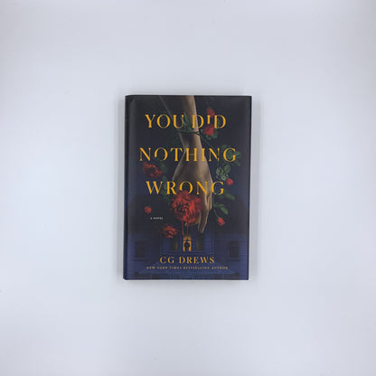 You Did Nothing Wrong - C.G. Drews