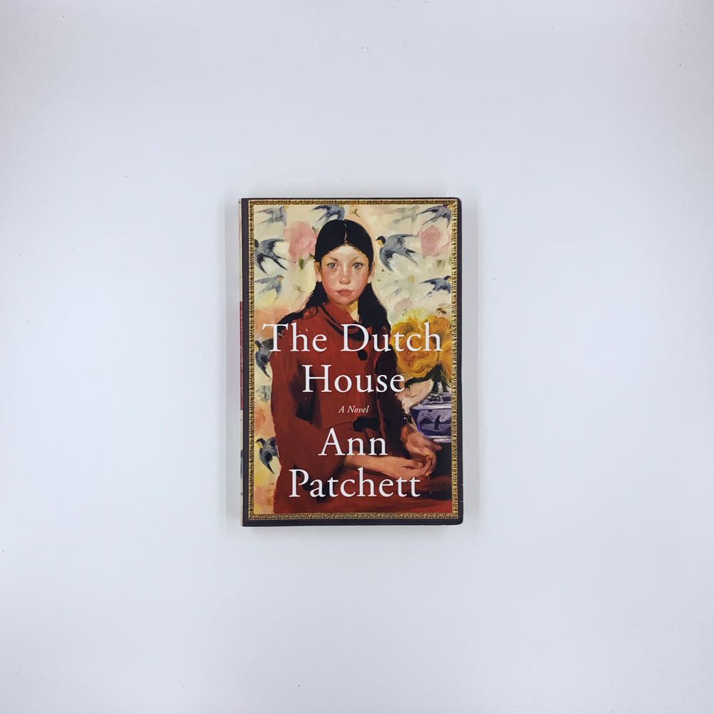 The Dutch House - Ann Patchett