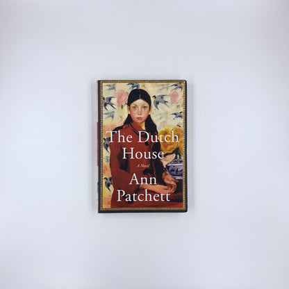 The Dutch House - Ann Patchett
