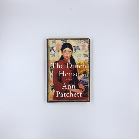 The Dutch House - Ann Patchett