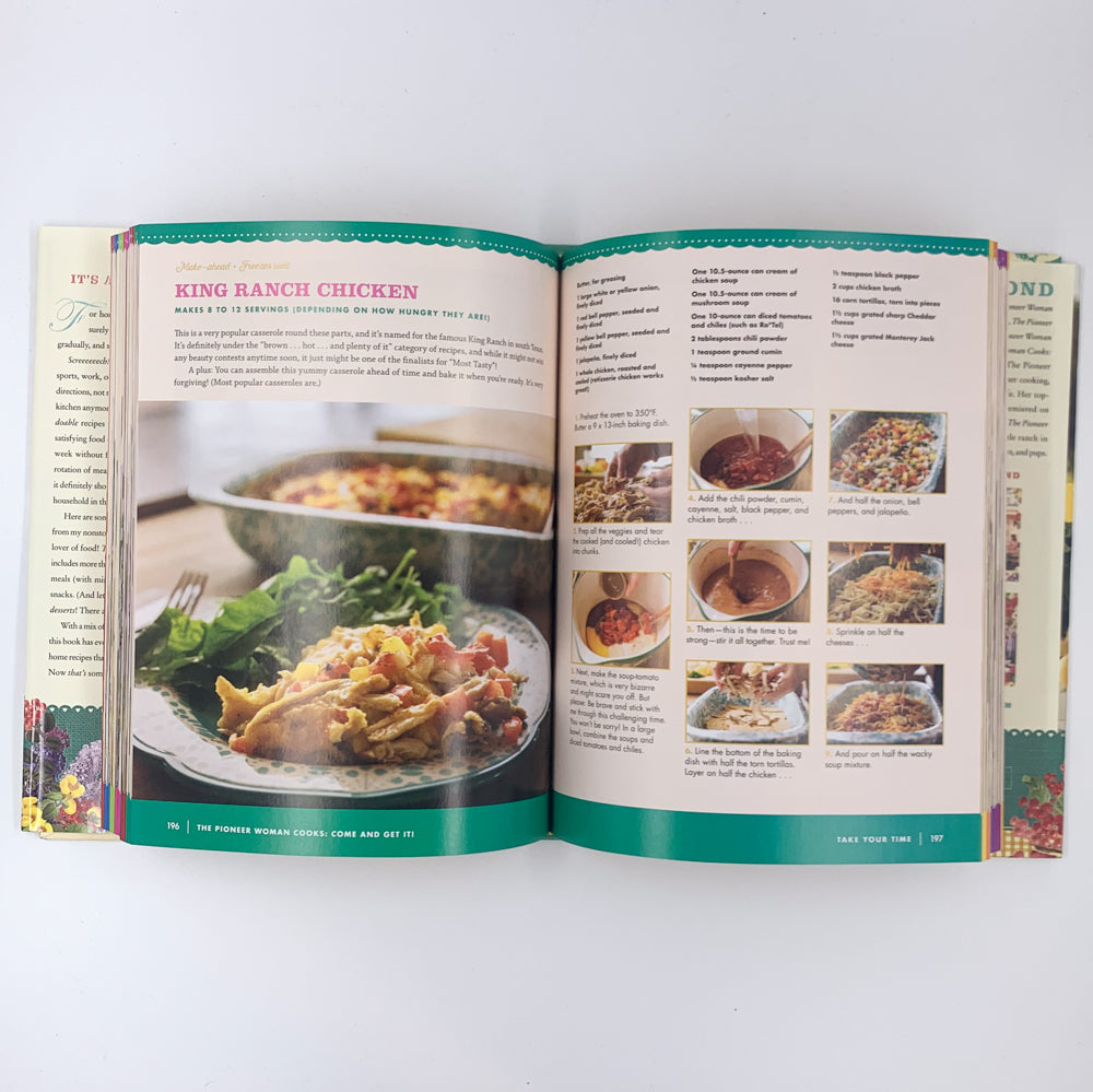 The Pioneer Woman Cooks: Come and Get It! Simple, Scrumptious Recipes for Crazy Busy Lives - Ree Drummond