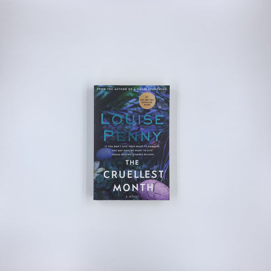 (Chief Inspector Armand Gamache #3) The Cruellest Month - Louise Penny