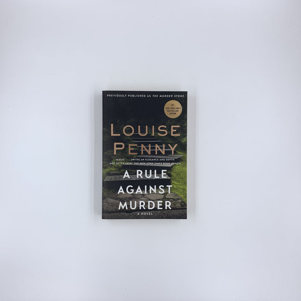 (Chief Inspector Armand Gamache #4) A Rule Against Murder - Louise Penny