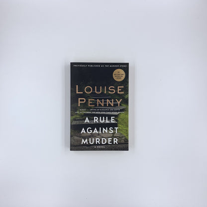 (Chief Inspector Armand Gamache #4) A Rule Against Murder - Louise Penny