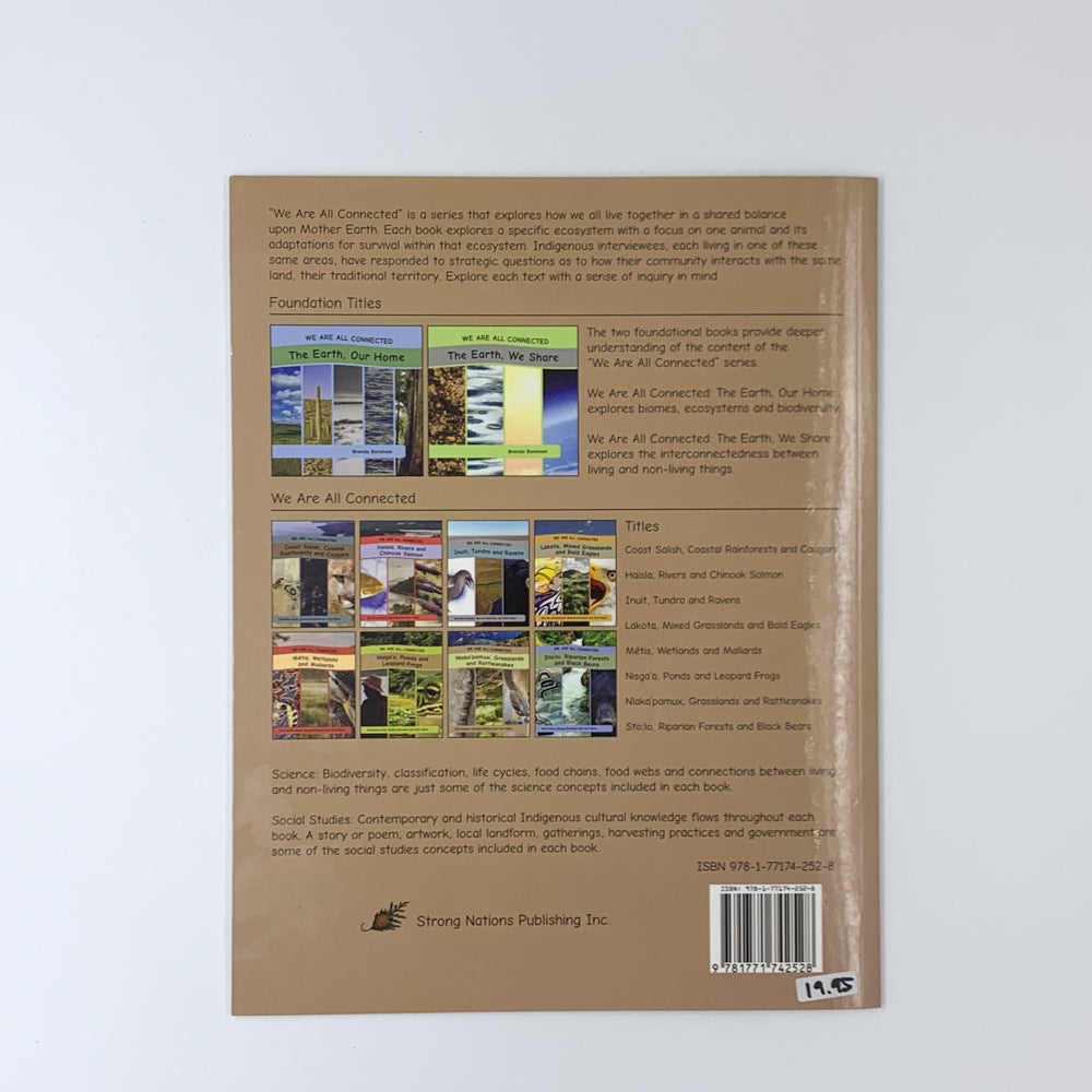 We Are All Connected: Nlaka'pamux, Dry Grasslands and Rattlesnakes - John Haugen, Brenda Boreham & Terri Mack