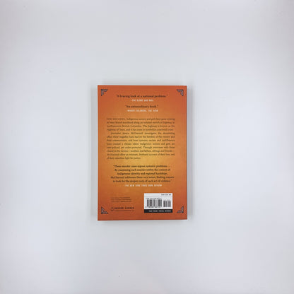 Highway of Tears: A True Story of Racism, Indifference and the Pursuit of Justice for Missing and Murdered Indigenous Women and Girls - Jessica McDiarmid