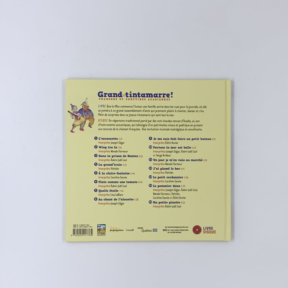 Grand tintamarre ! : chansons et comptines acadiennes - Mathilde Cinq-Mars, Joseph Edgar &amp; plus