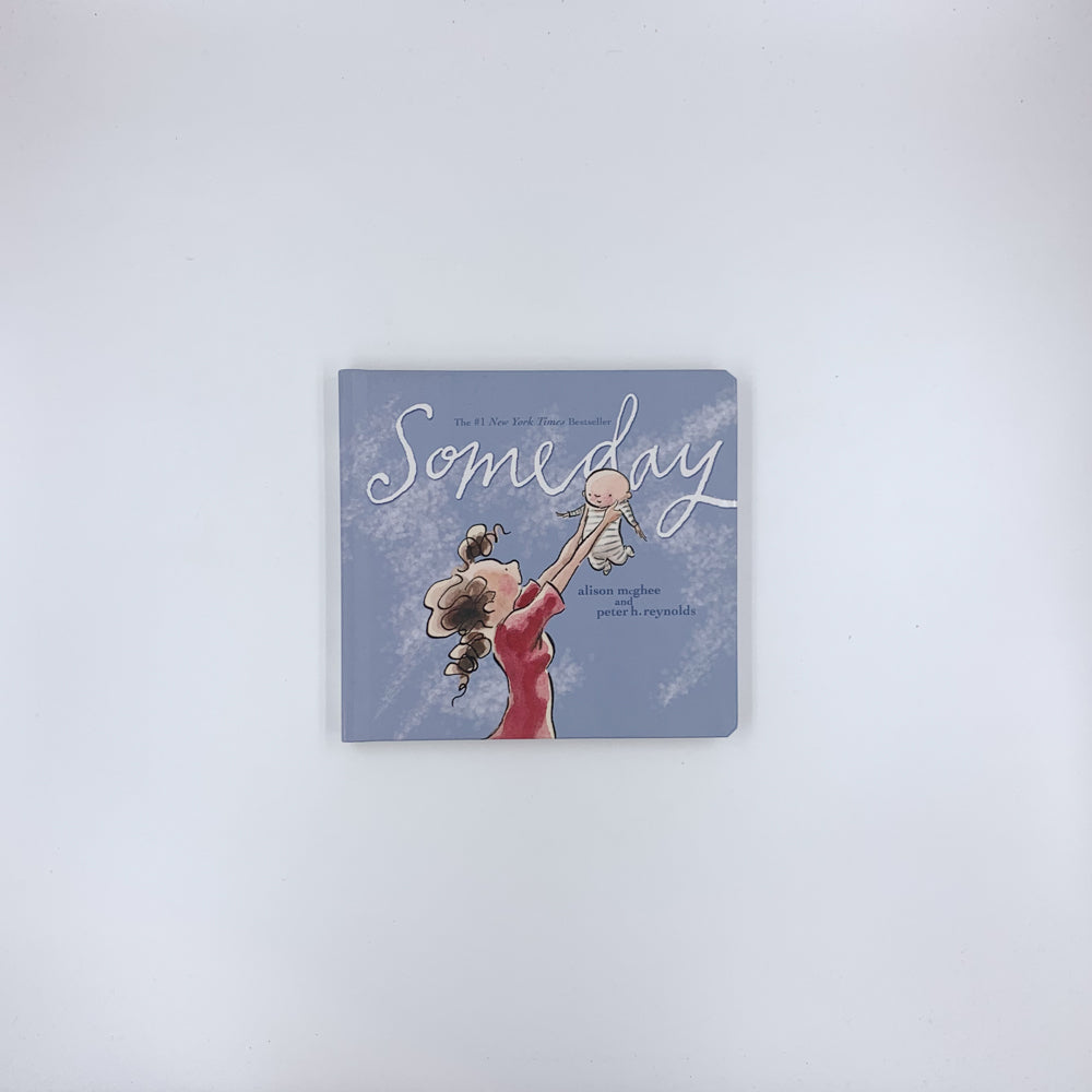 Someday - Alison McGhee & Peter H. Reynolds