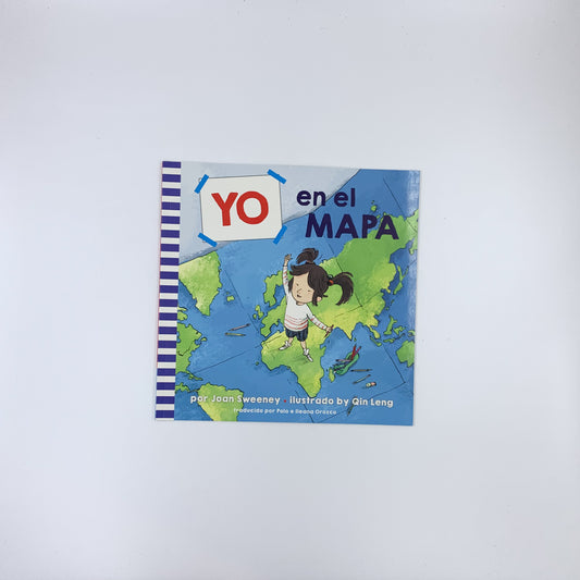 Yo en el mapa - Joan Sweeney & Qin Leng (Spanish Edition)