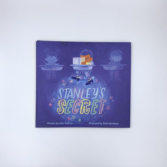 Stanley's Secret - John Sullivan & Zach Manbeck