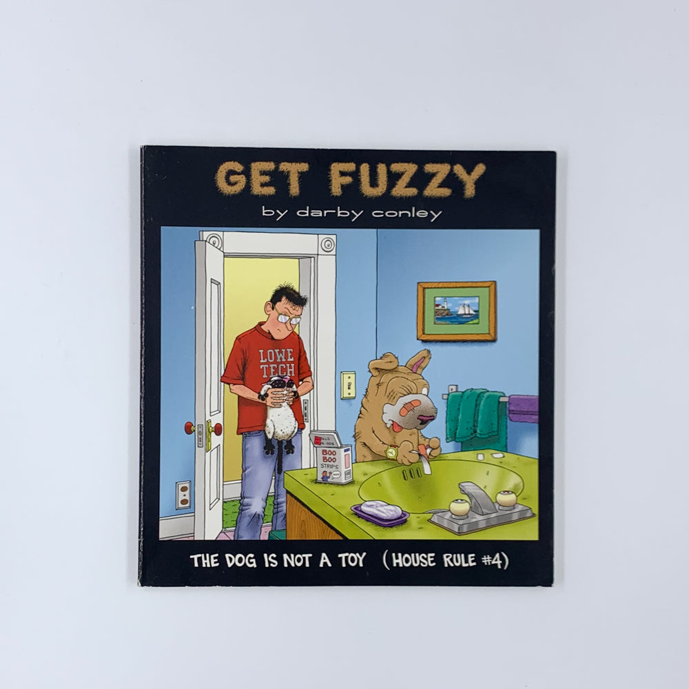 Soyez doux, le chien n'est pas un jouet : Règle n° 4 - Darby Conley