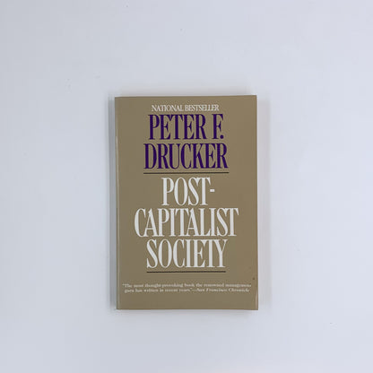 Post-Capitalist Society - Peter F. Drucker