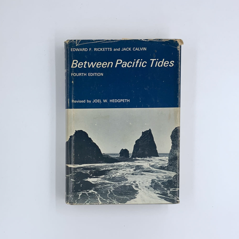 Between Pacific Tides (Fourth Edition) - Edward Ricketts & Jack Calvin