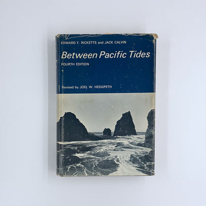 Between Pacific Tides (Fourth Edition) - Edward Ricketts & Jack Calvin