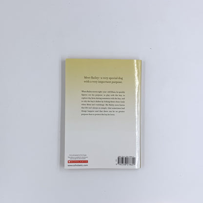 Bailey's Story: A Dog's Purpose Novel - W. Bruce Cameron