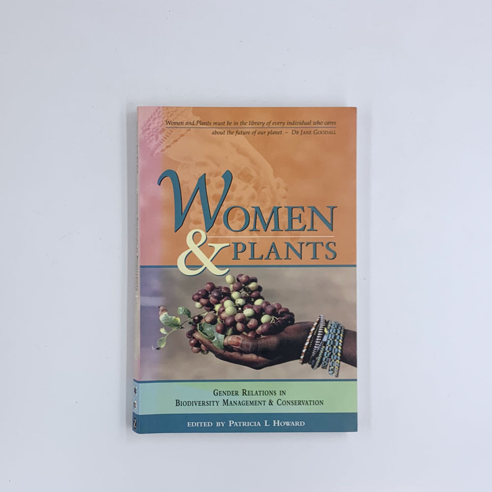Femmes et plantes : relations de genre dans la gestion et la conservation de la biodiversité - Patricia L. Howard 