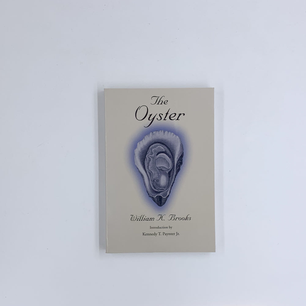 The Oyster - William Keith Brooks