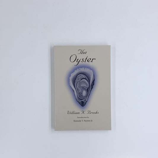 The Oyster - William Keith Brooks