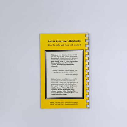 Gourmet Mustards: How to Make and Cook with Them - Helene Sawyer