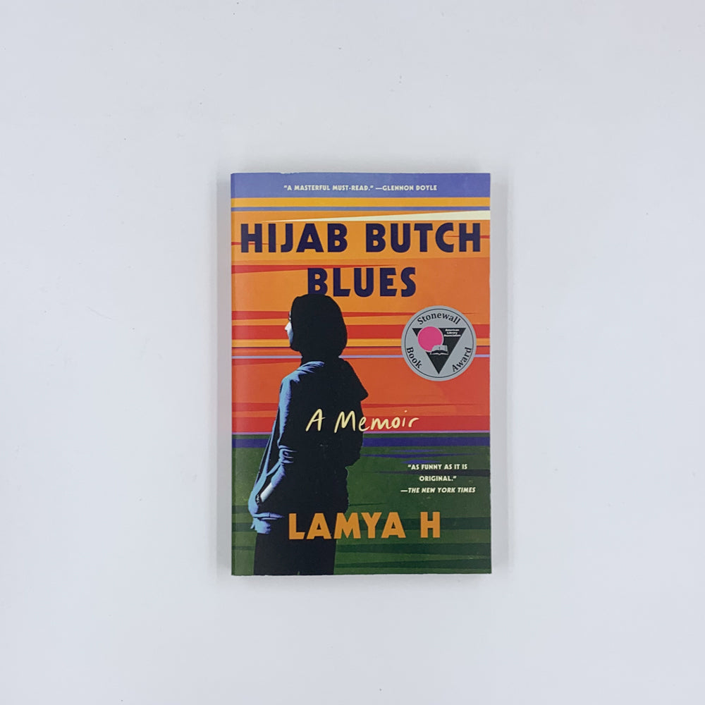 Hijab Butch Blues: A Memoir - Lamya H.