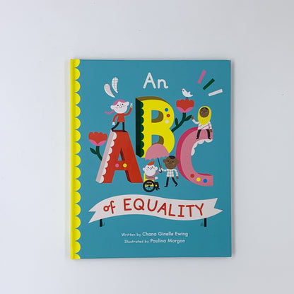 An ABC of Equality (Volume 1) - Chana Ginelle Ewing & Paulina Morgan