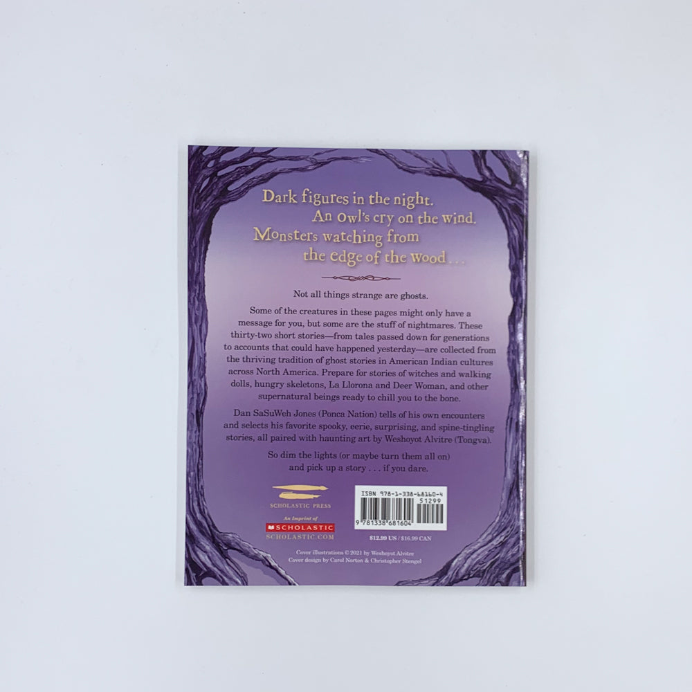 Living Ghosts and Mischievous Monsters: Chilling American Indian Stories - Dan SaSuWeh Jones & Weshoyot Alvitre
