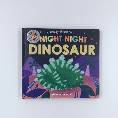 Night Night Dinosaur (Night Night Books): A cozy, rhyming bedtime book - Priddy