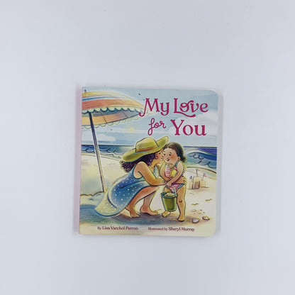My Love for You - Lisa Varchol Perron & Sheryl Murray