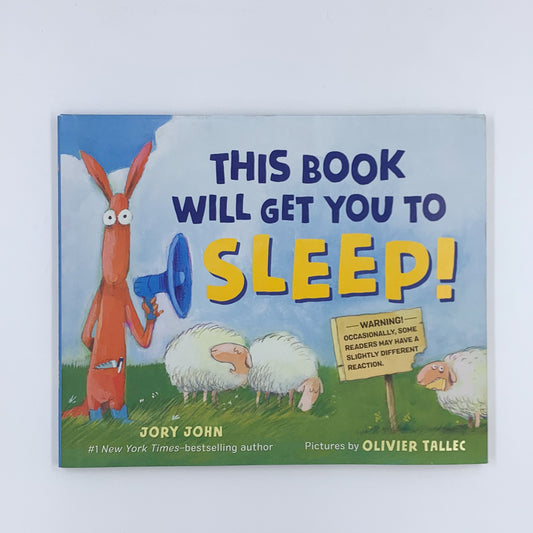 This Book Will Get You to Sleep ! - Jory John  & Olivier Tallec