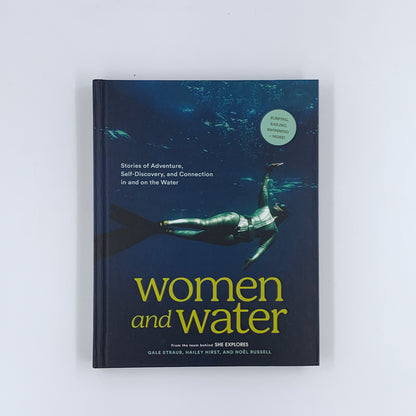 Women and Water - Gale Straub, Hailey Hirst & Noel Russell